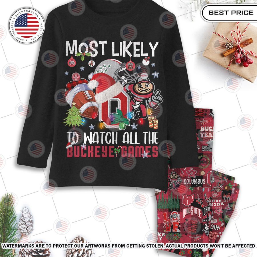 Most Likely To Watch All The Buckeyes Games Pajamas Set Nice Pic