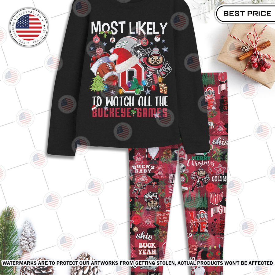 most likely to watch all the buckeyes games pajamas set 2 423.jpg