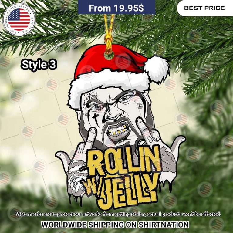 NEW Rollin w Jelly Christmas Ornament My friends!