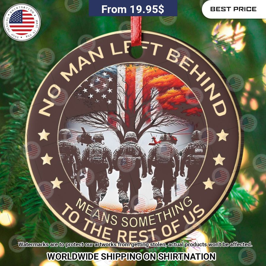 no man left behind means something to the rest of us ornament 2 218.jpg