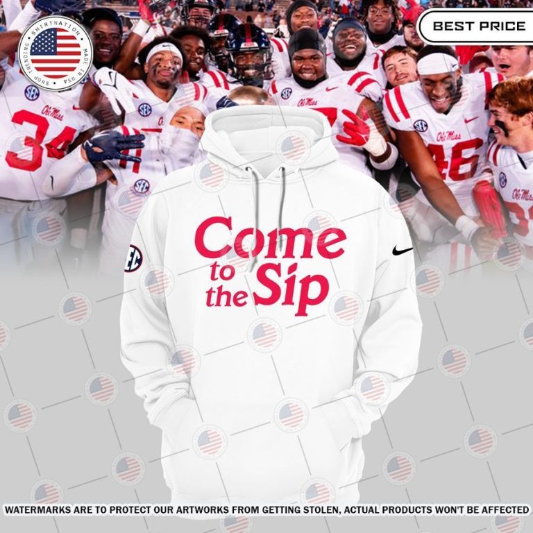 Ole Miss Rebels Come To The Sip Champions Hoodie Cool DP