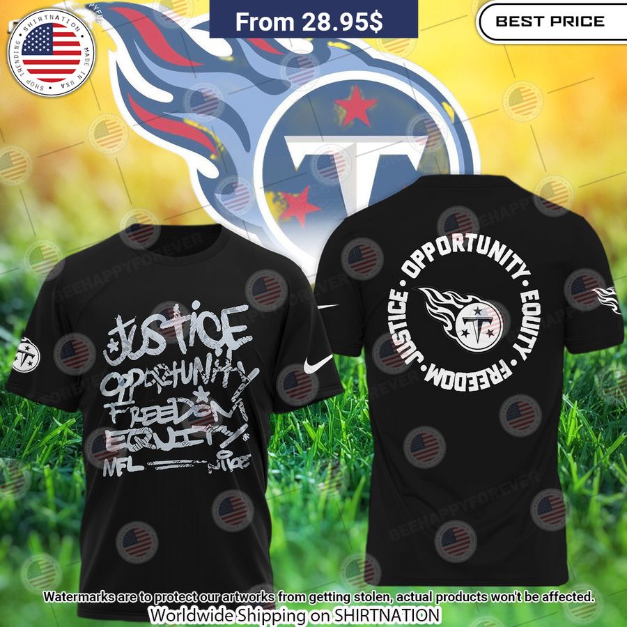 Tennessee Titans Justice Opportunity Equity Freedom Shirt Natural and awesome