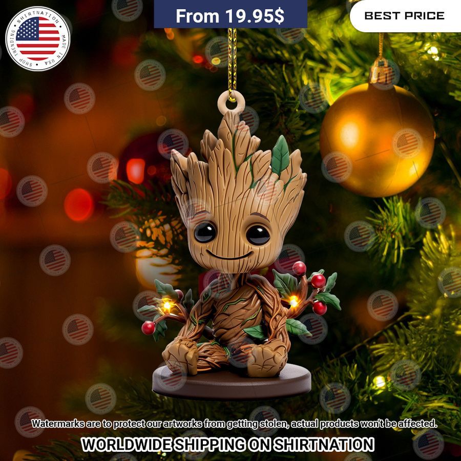The Baby Groot Christmas Ornament You are always best dear