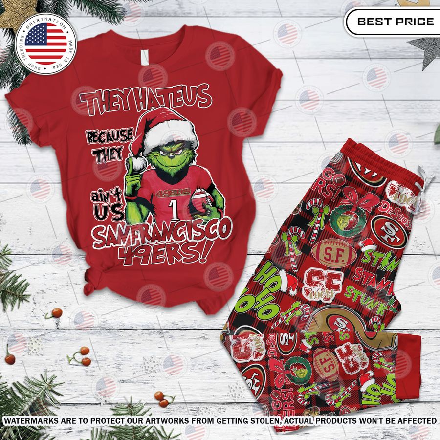 they hate us because they aint us grinch san francisco 49ers pajamas set 1 214.jpg
