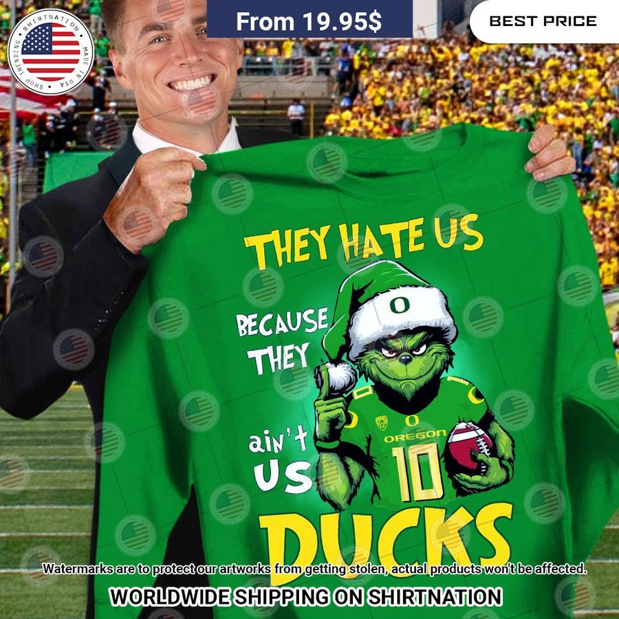 they hate us because they aint us oregon ducks grinch shirt 1 796.jpg