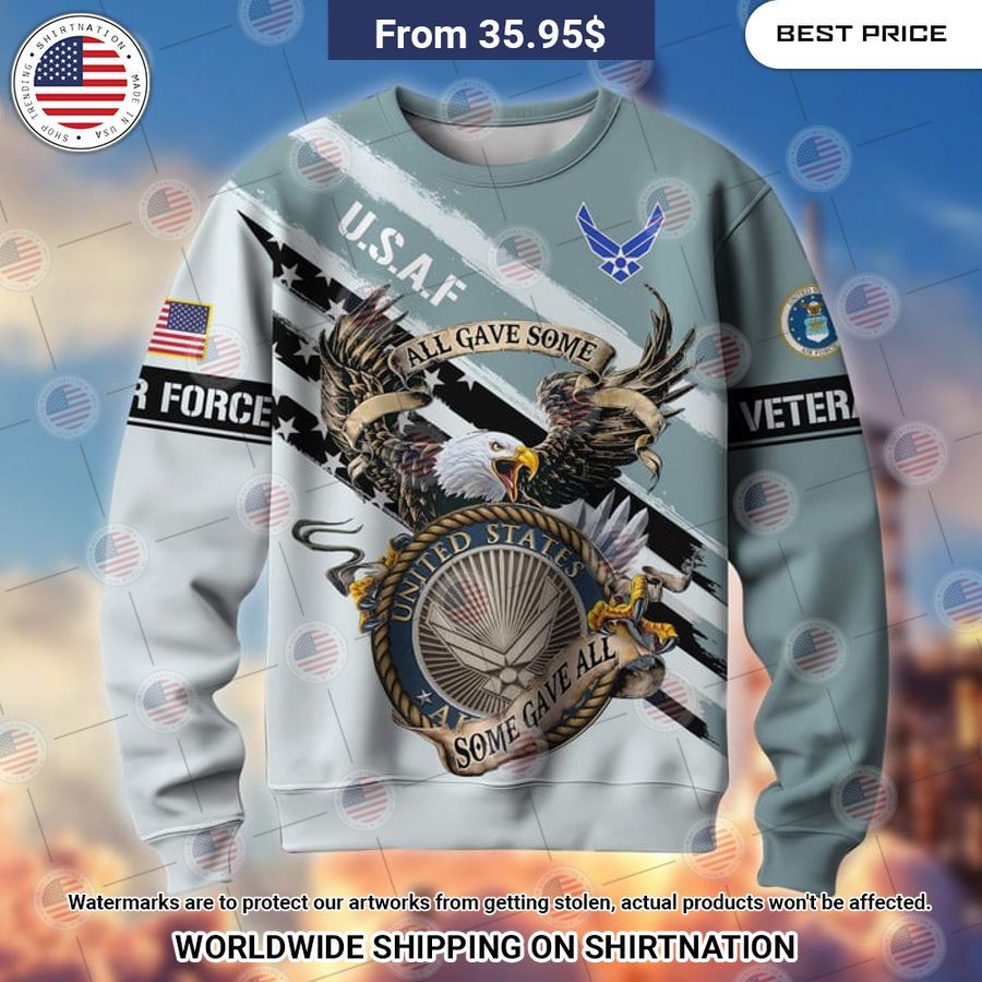USAF All Gave Some Some Gave All Sweatshirt Which place is this bro?