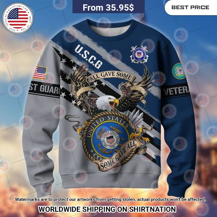 USCG All Gave Some Some Gave All Sweatshirt Great, I liked it