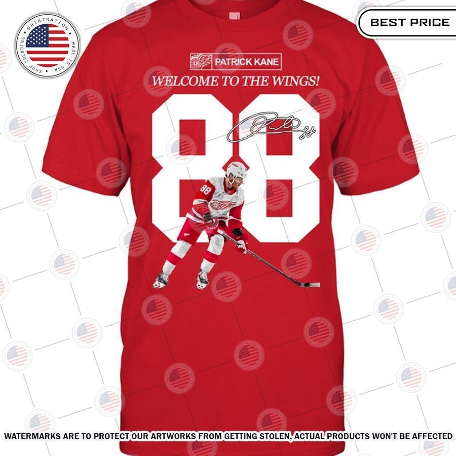 Welcome To The Wings Patrick Kane 88 Shirt Stunning
