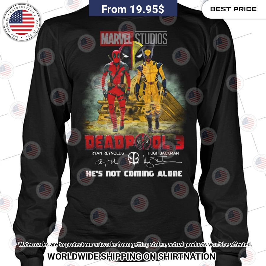 wolverine and deadpool hes not coming alone shirt 2 123.jpg