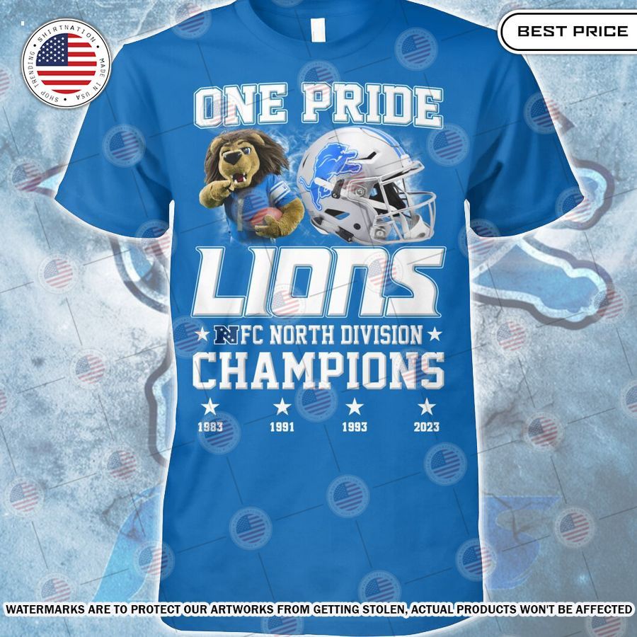 One Pride Lions NFC North Champions 2023 Shirt You are always amazing