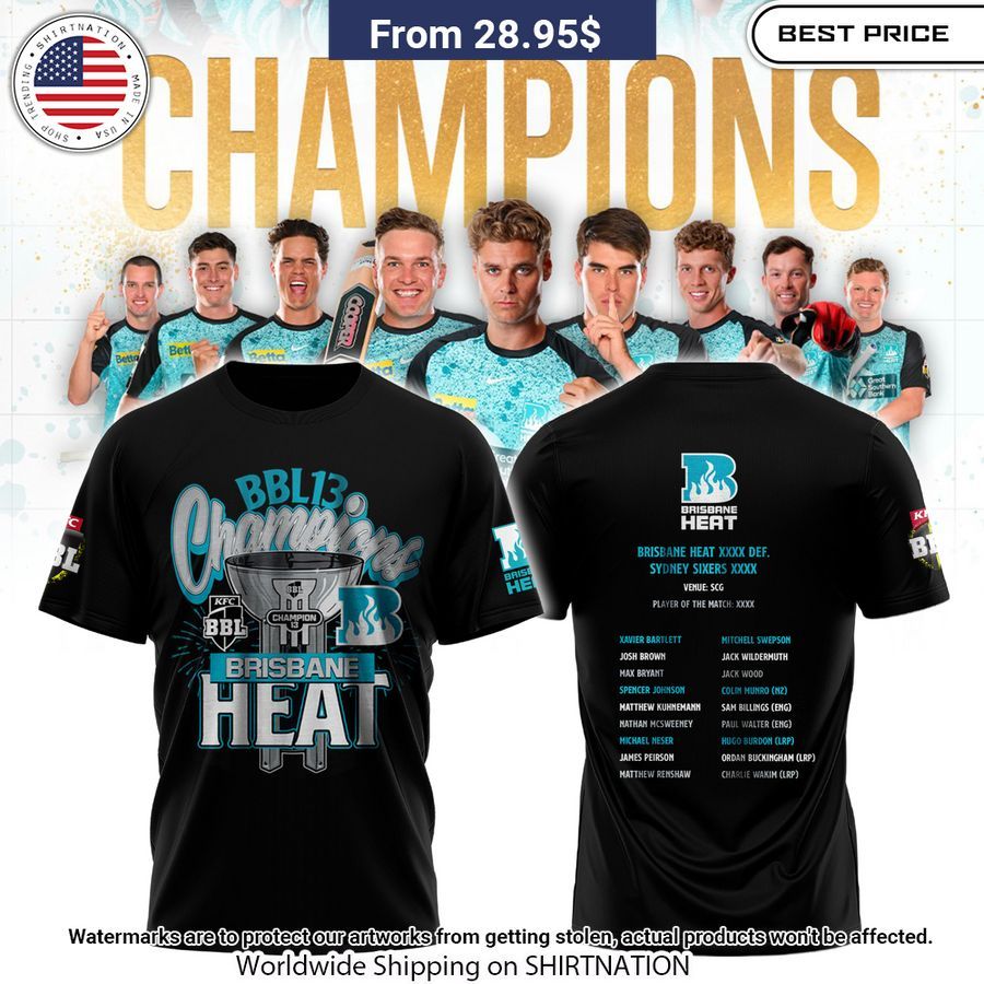 Big Bash League 13 CHAMPIONS Brisbane Heat Shirt Trending picture dear