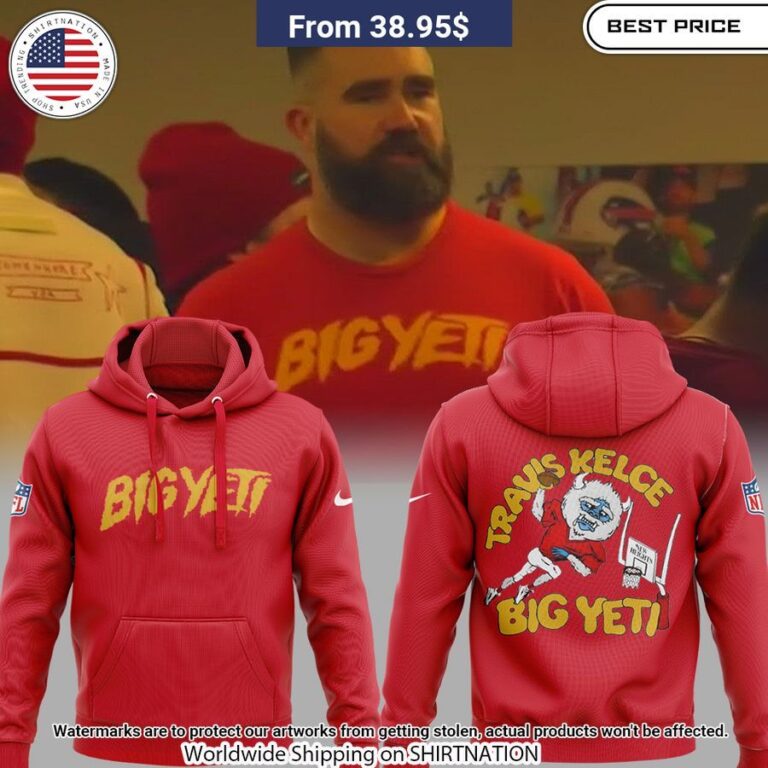 Big Yeti Travis Kelce Kansas City Chiefs Hoodie Natural and awesome