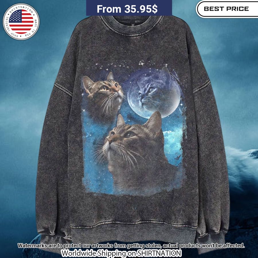Cat howling at the Moon Sweatshirt Hey! You look amazing dear