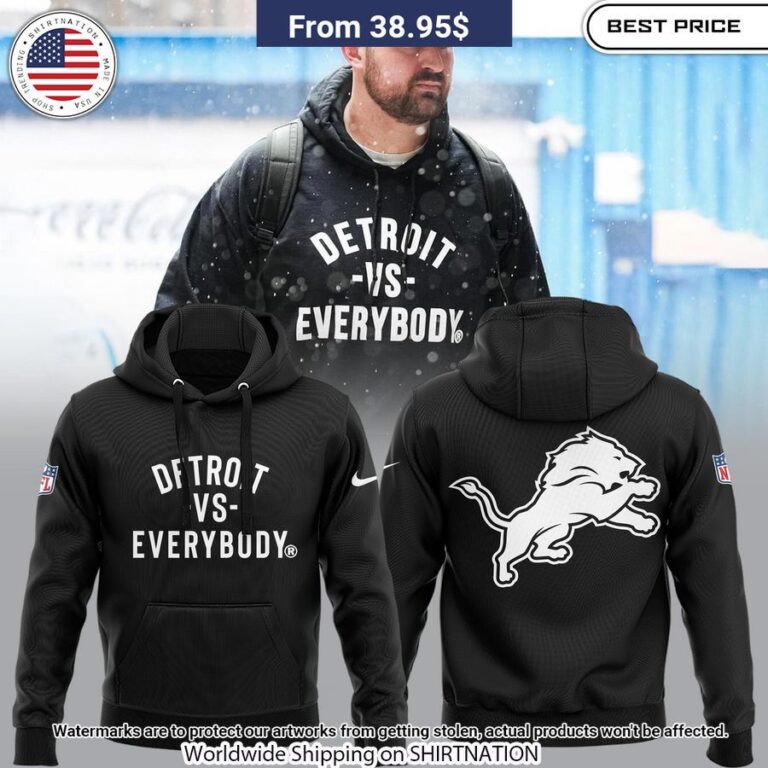 Dan Skipper Detroit Lions Vs Everybody Hoodie Nice bread, I like it