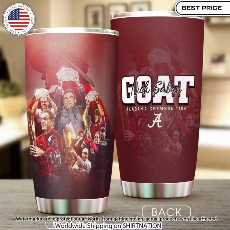 Goat Nick Saban Alabama Crimson Tide Tumbler Cool look bro