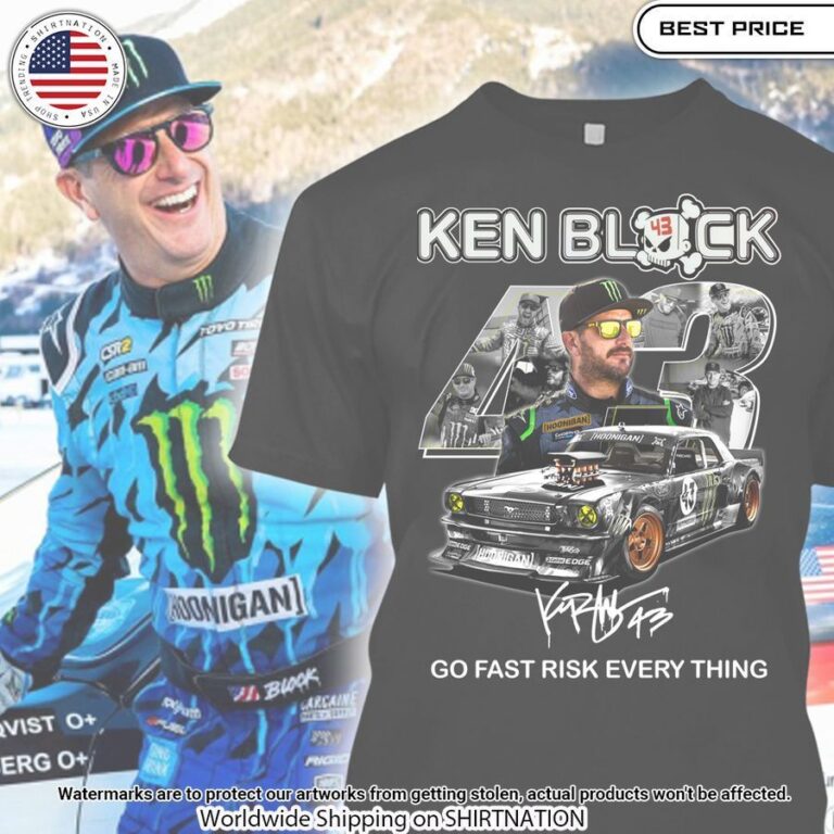 Ken Block Go Fast Risk Everything Shirt Cutting dash