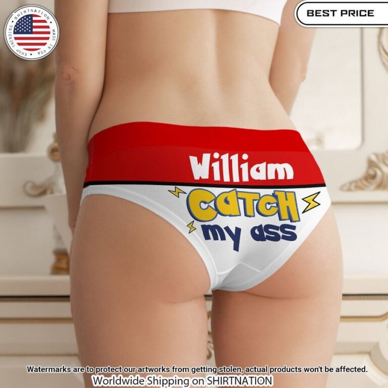 Personalized Pokemon Catch My Ass Women's Brief Hey! You look amazing dear