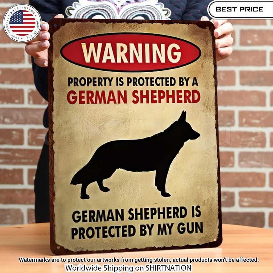 Property Is Protected By A German Shepherd Metal Sign Best picture ever