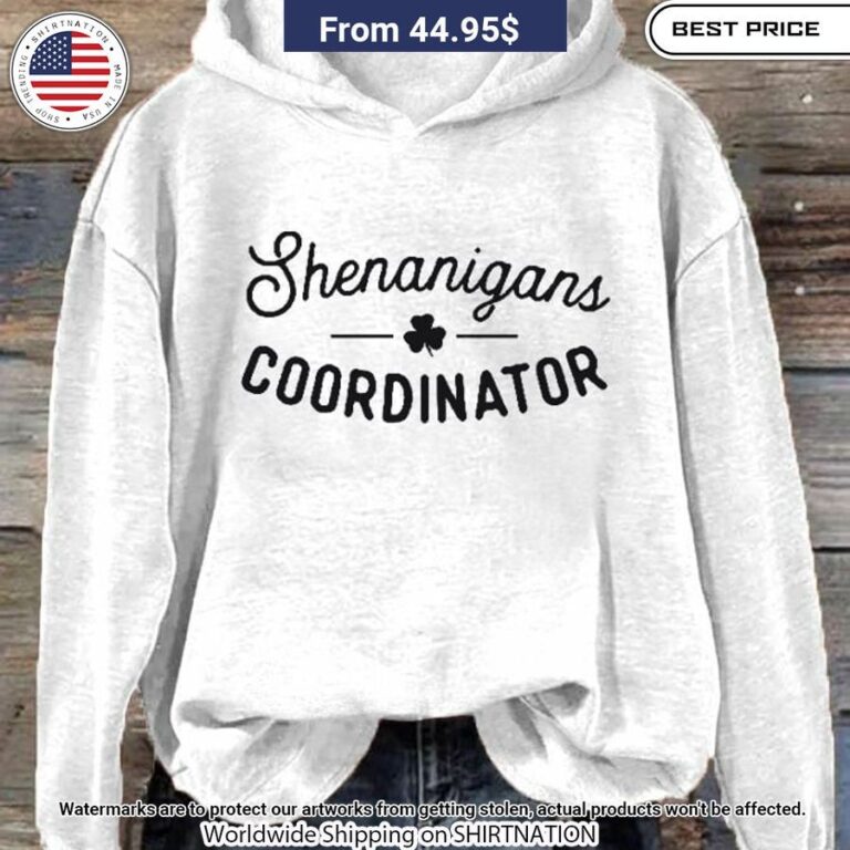 shenanigans coordinator st patricks day hoodie 3 276.jpg