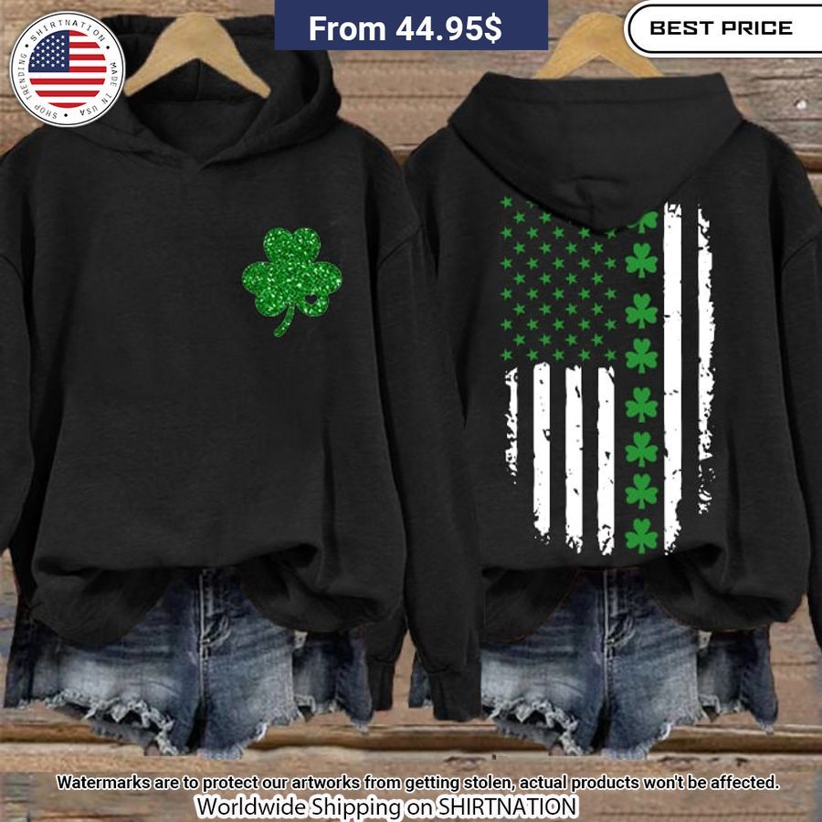 St. Patrick's Day Flag Shamrock Hoodie Looking so nice