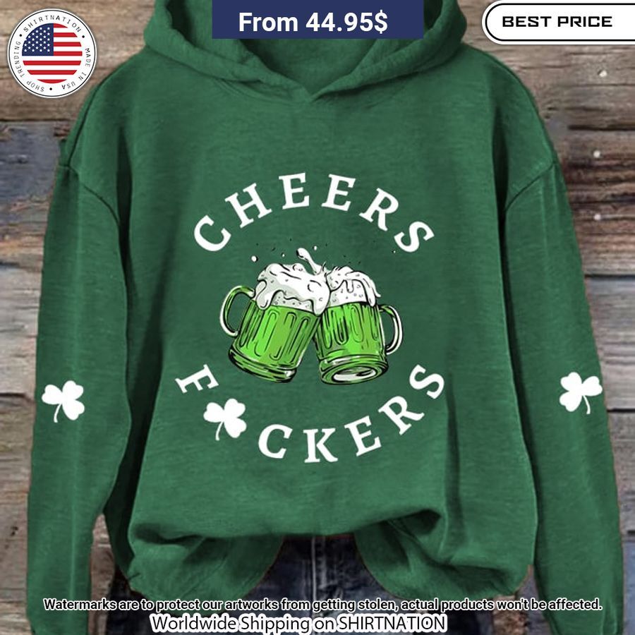 St. Patrick's Day Funny Cheers Shamrock Hoodie Stunning