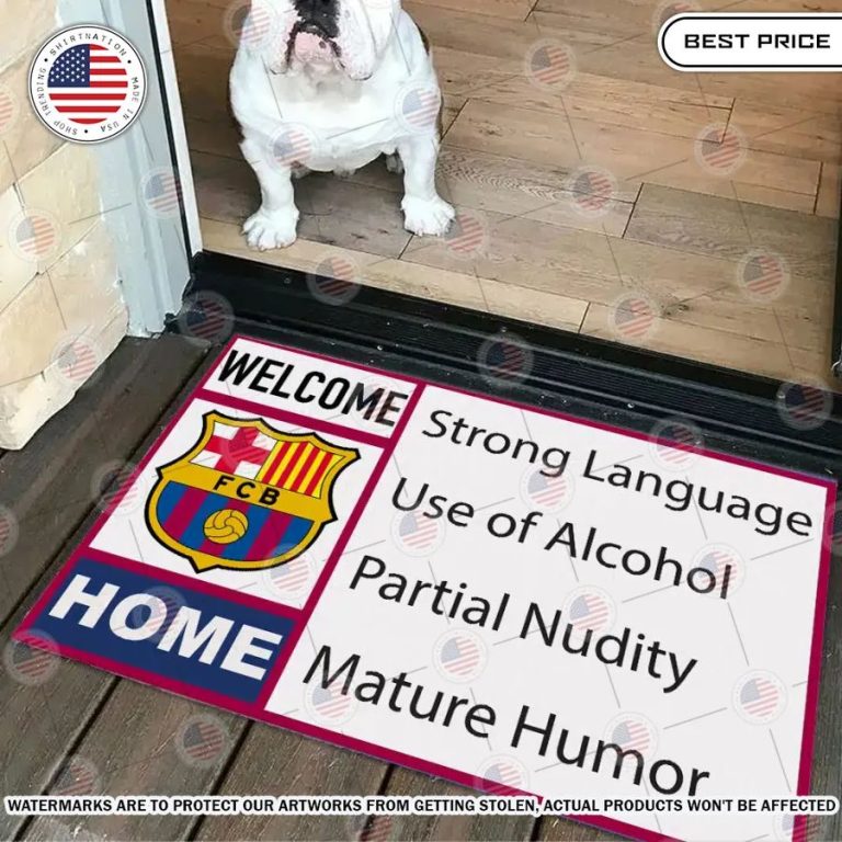 Welcome Barcelona Home Doormat You look beautiful forever