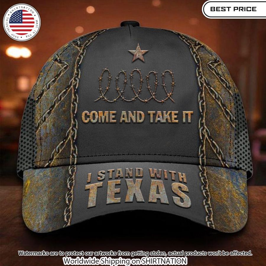 Come and Take it I Stand With Texas Cap You look lazy