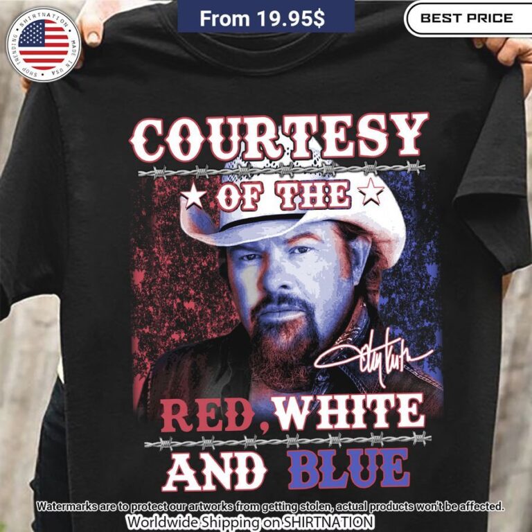 Courtesy of the Red, White and Blue Toby Keith Shirt Generous look