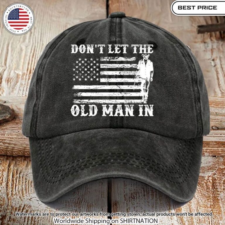 Don't Let The Old Man In Sun US Flag Cap Coolosm