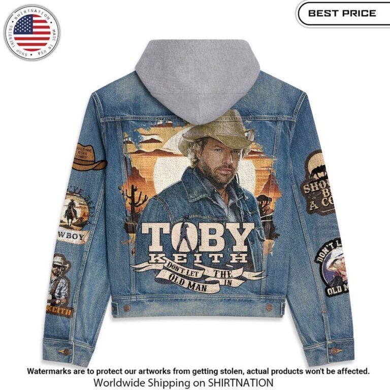 Don't Let The Old Man In Toby Keith Hooded Denim Jacket Good one dear