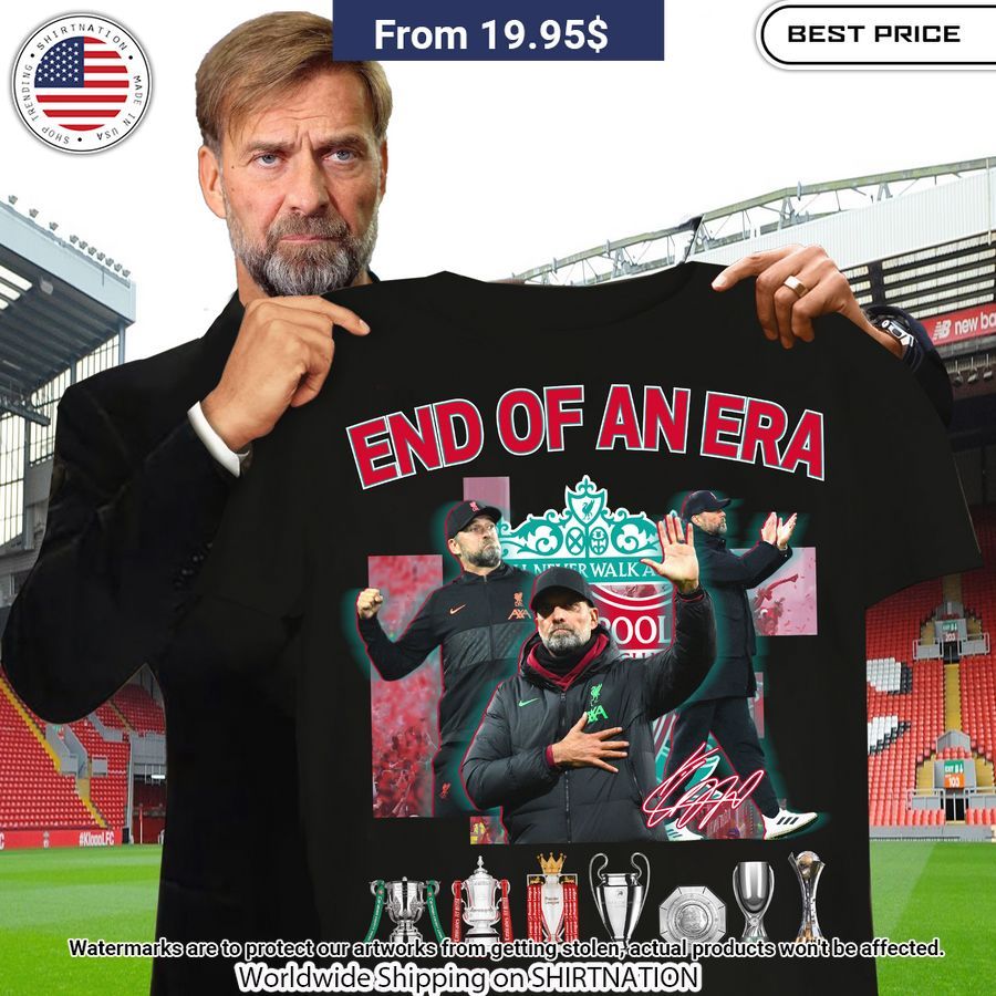 End Of Era Liverpool Jurgen Klopp Shirt Pic of the century