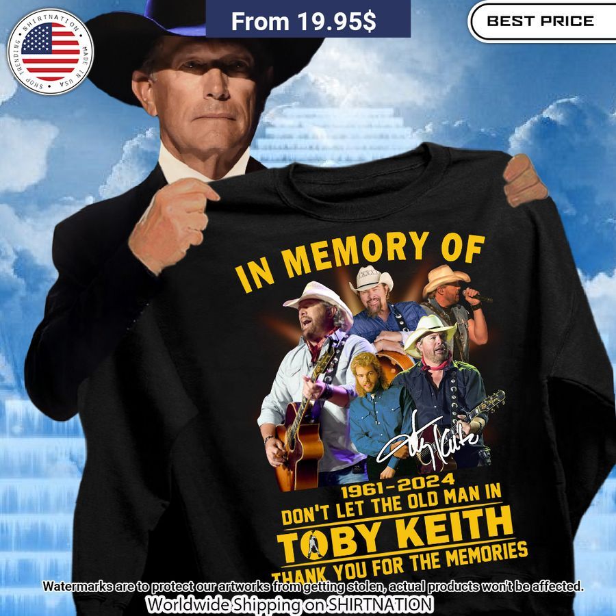 In Memory Of Toby Keith Shirt Long time