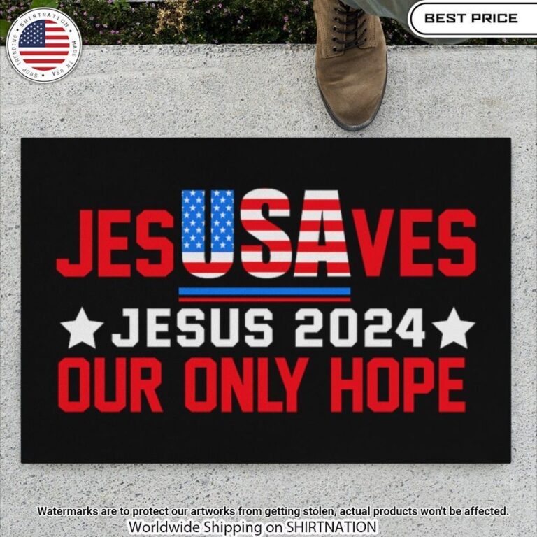 Jesus Saves Our Only Hope 2024 Doormat Super sober