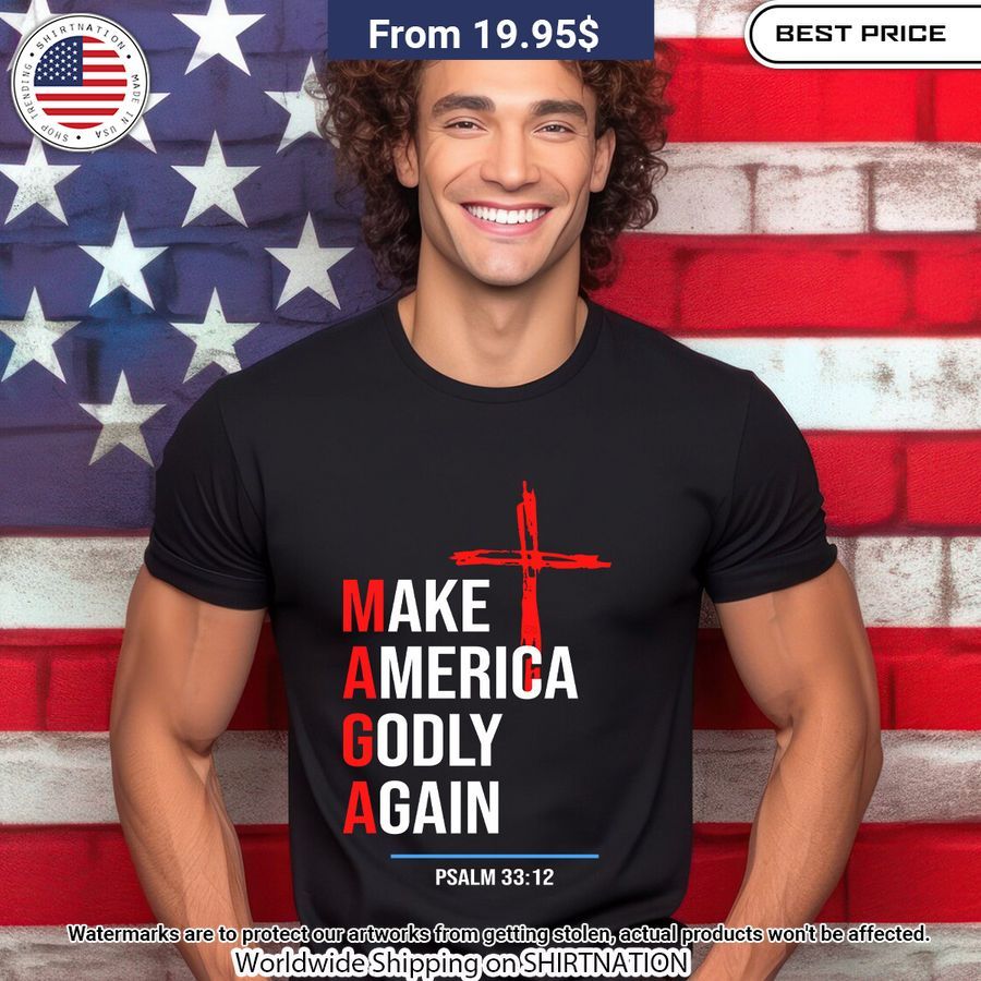 Make America Godly Again God Shirt Great, I liked it