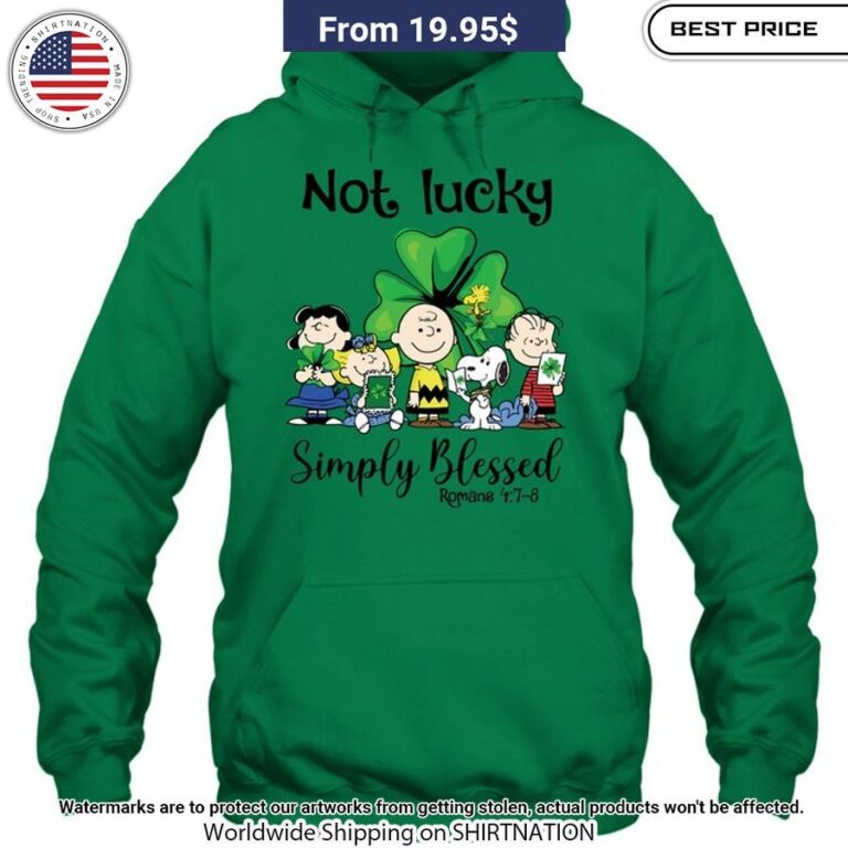 Snoopy and Friend Not Lucky St Patrick Day Shirt You are always amazing