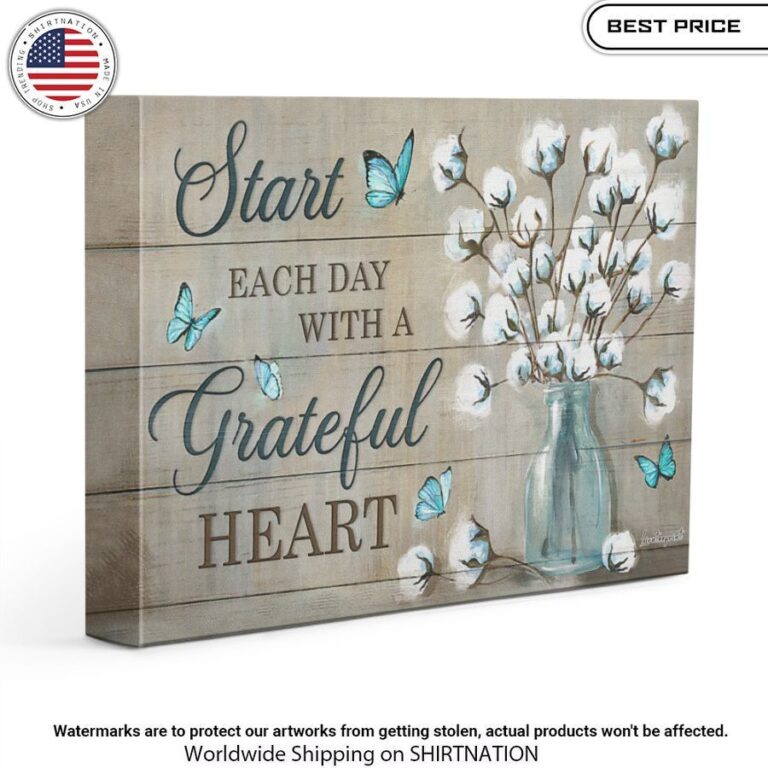 Start each day with grateful heart Canvas I am in love with your dress