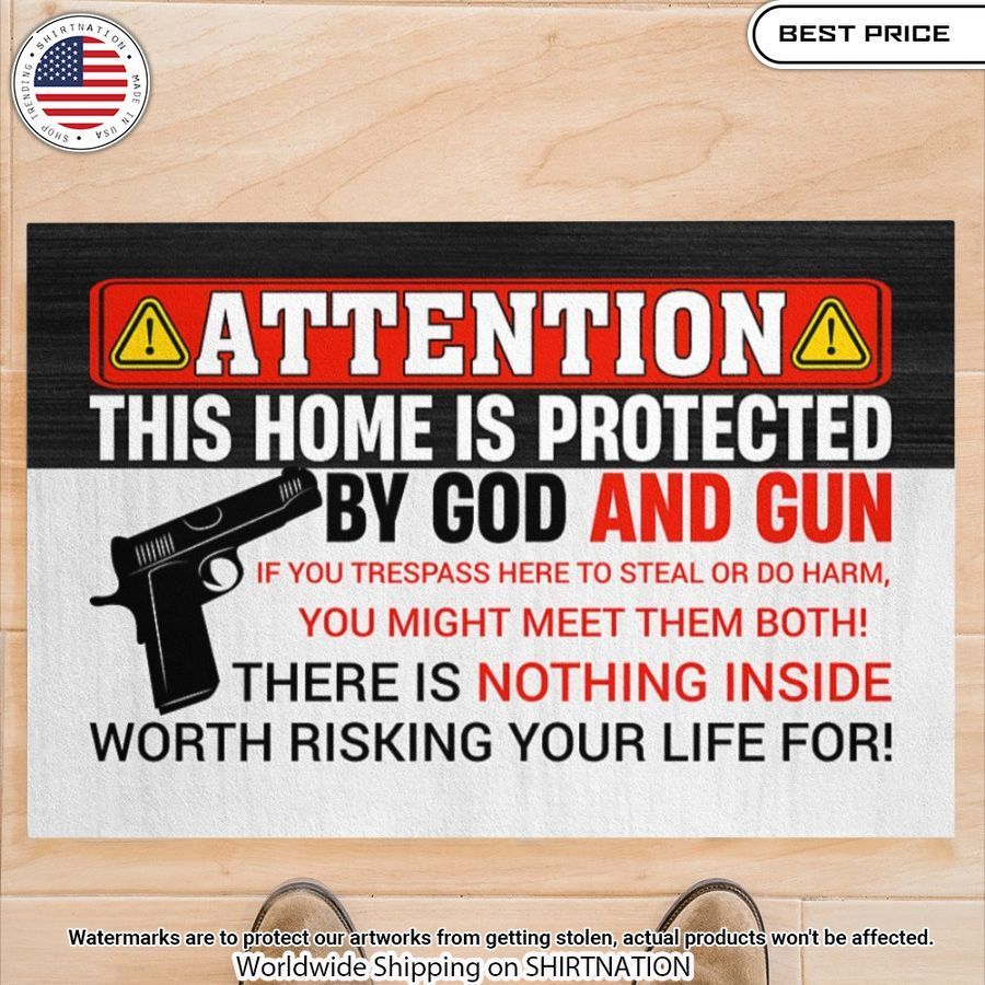 This House is Protected By God and Gun Doormat Loving, dare I say?