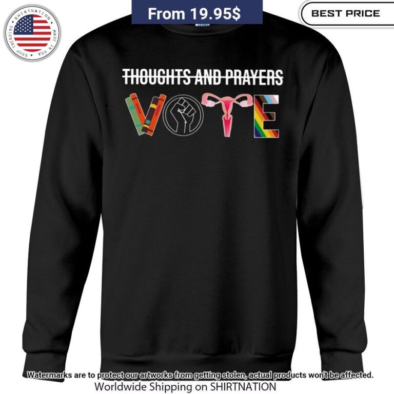 Thoughts And Prayers Change Nothing Voting Does Shirt Best couple on earth