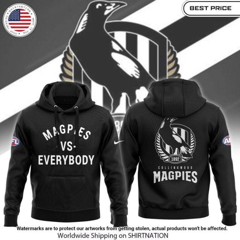 Collingwood Magpies VS Everybody AFL Hoodie Ah! It is marvellous