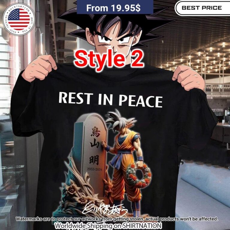 Dragon Ball RIP Toriyama Akira shirt You are always amazing