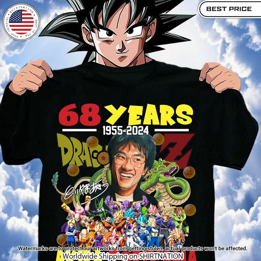 Dragon Ball Toriyama Akira 68 years anniversary Shirt Looking so nice