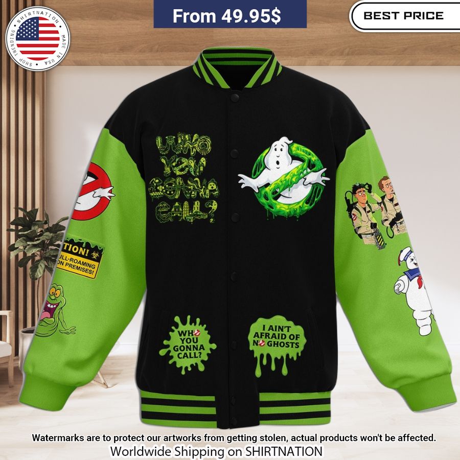 Ghostbusters Who You Gonna Call Baseball Jacket This is your best picture man