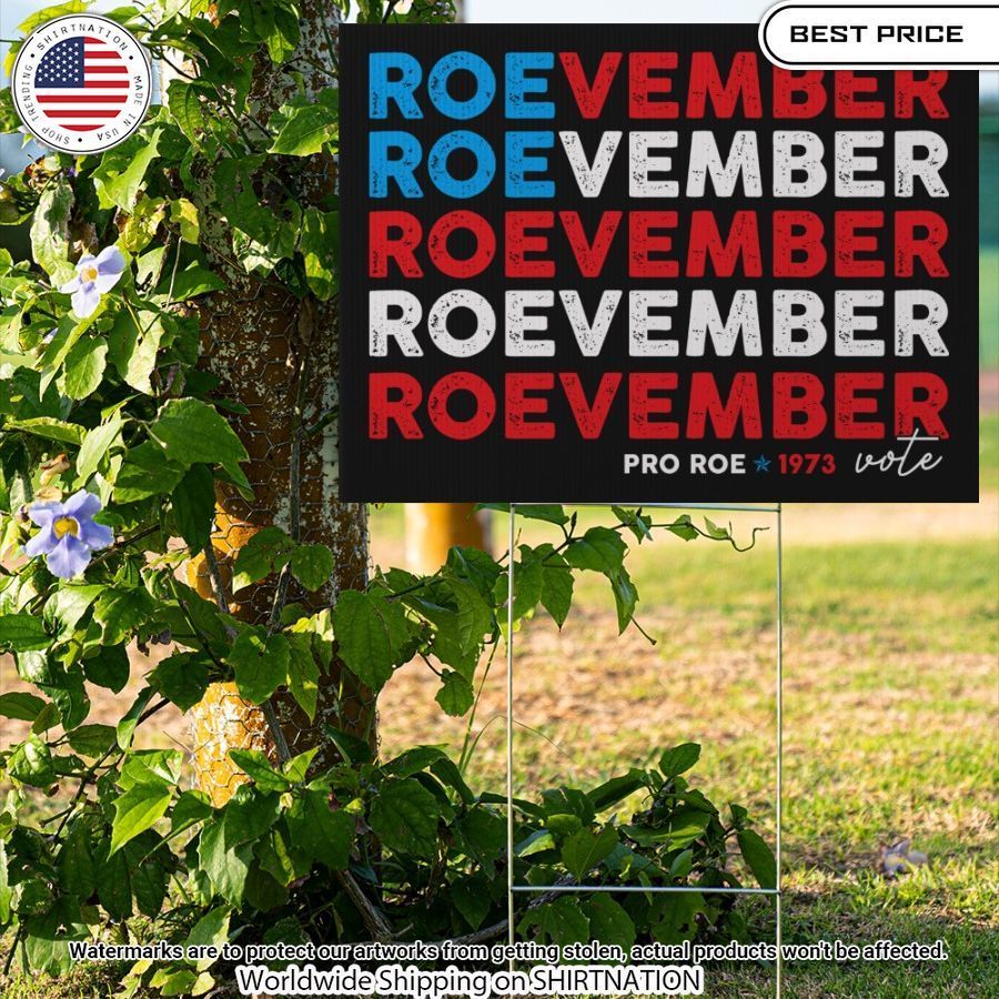 roevember pro roe 1973 vote yard signs 1