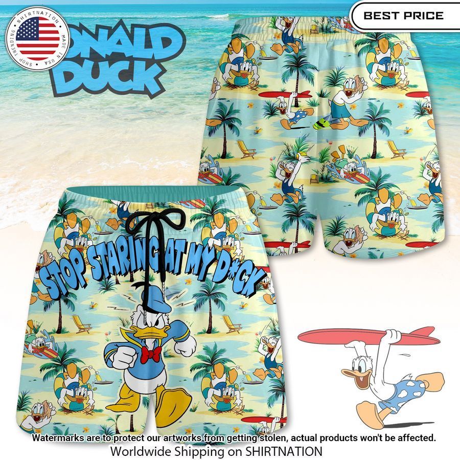 Stop Staring at My Dick Donald Duck Short Your beauty is irresistible.