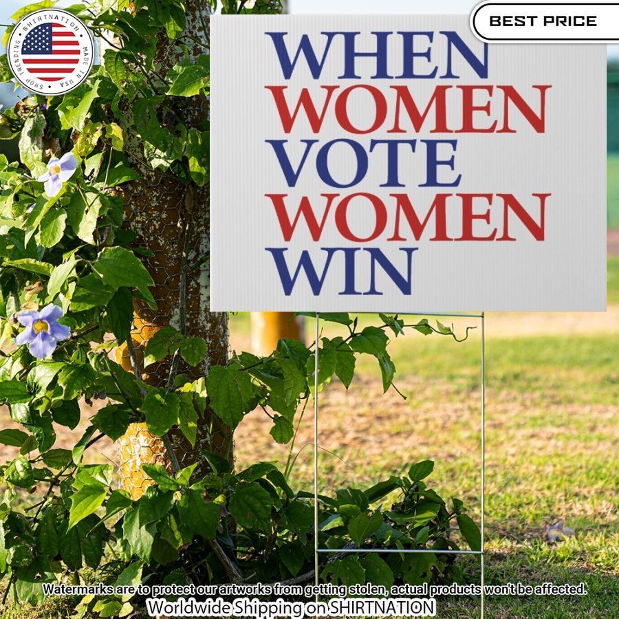 when women vote women win yard sign 1