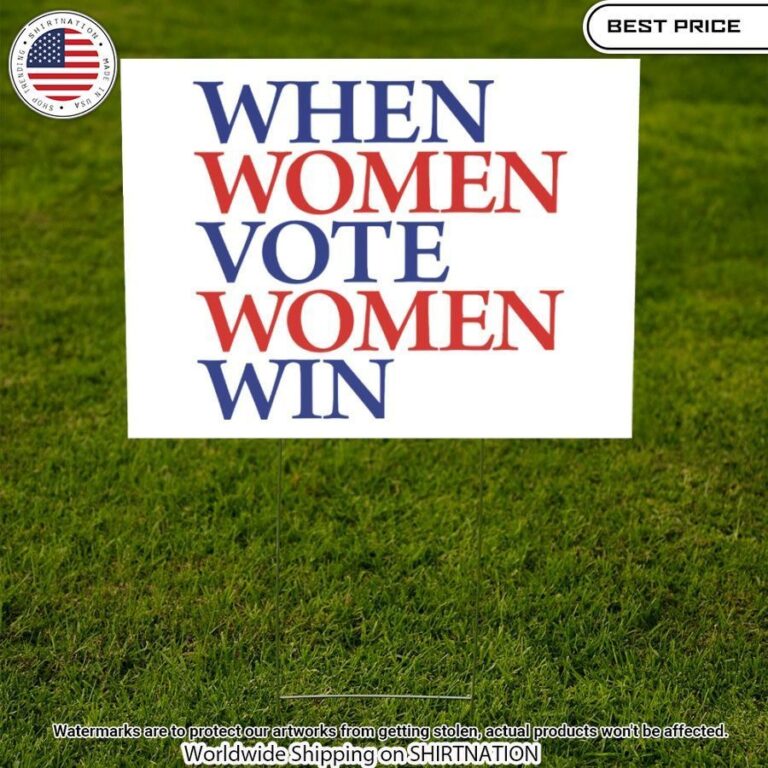 when women vote women win yard sign 2