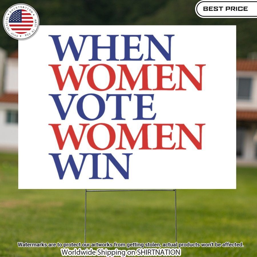 when women vote women win yard sign 3