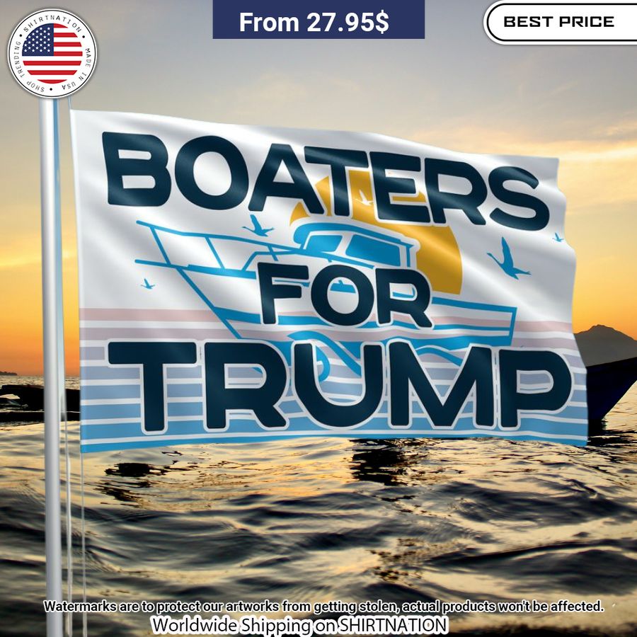 Boaters For Trump Flag You look fresh in nature