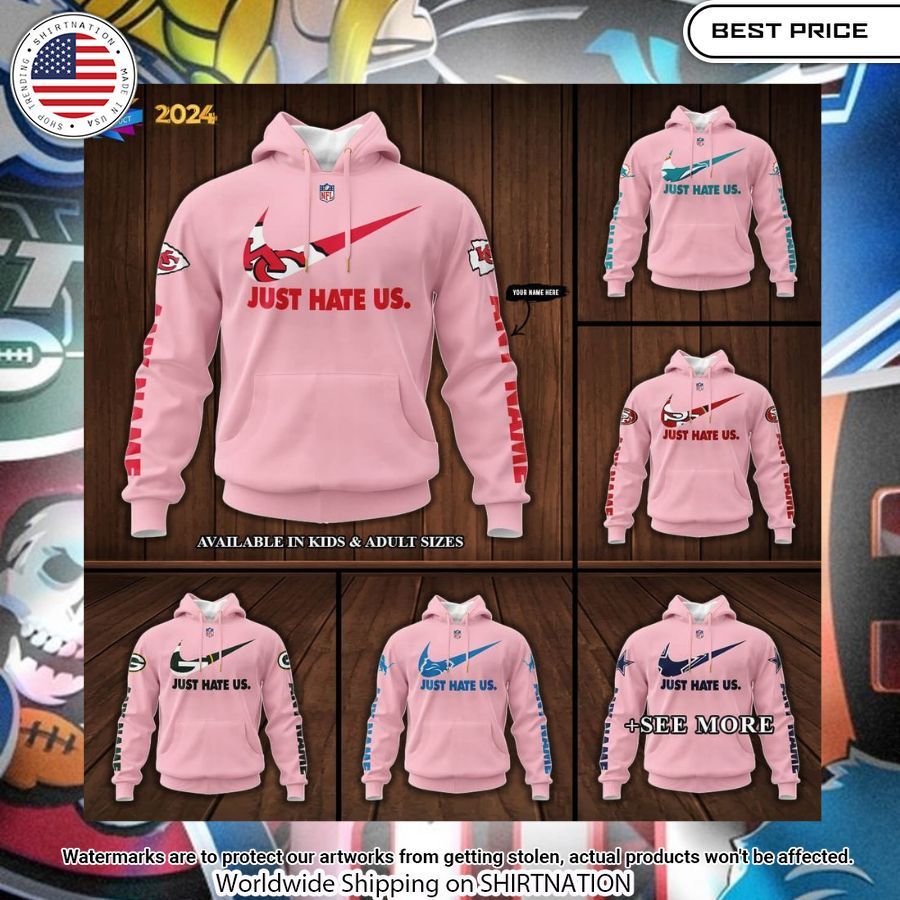 Custom NFL NIKE Just Hate Us Hoodie Wow! What a picture you click