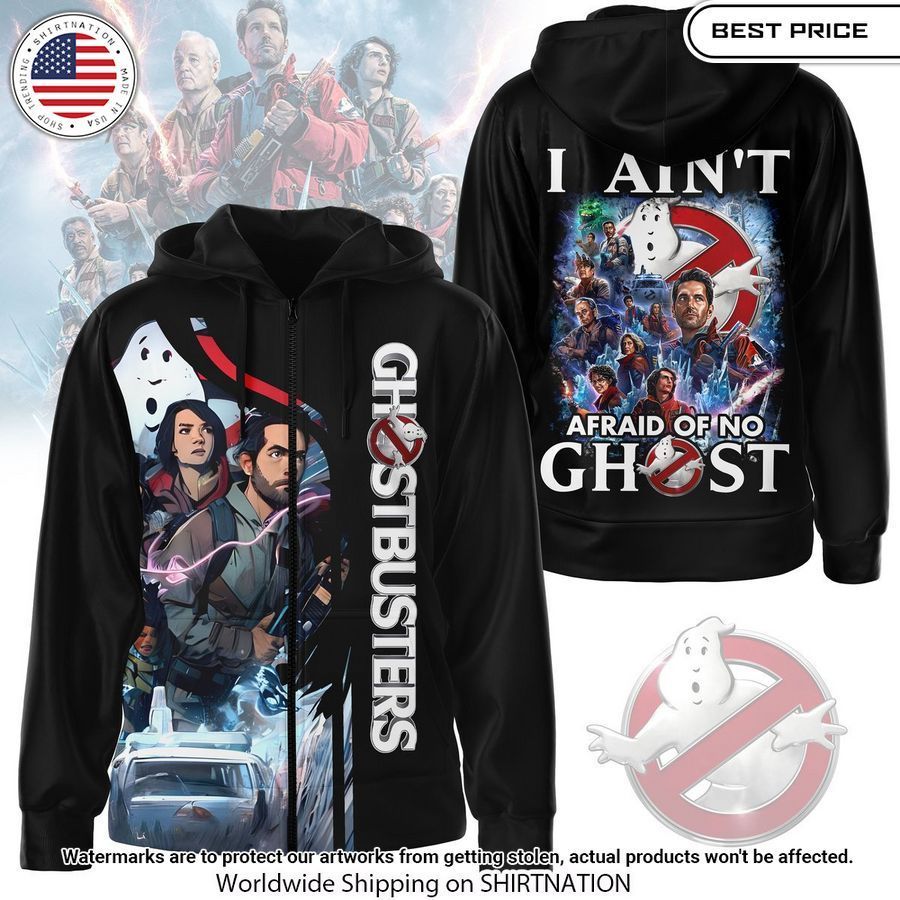 Ghostbusters I ain't afraid of no ghost Hoodie Unique and sober